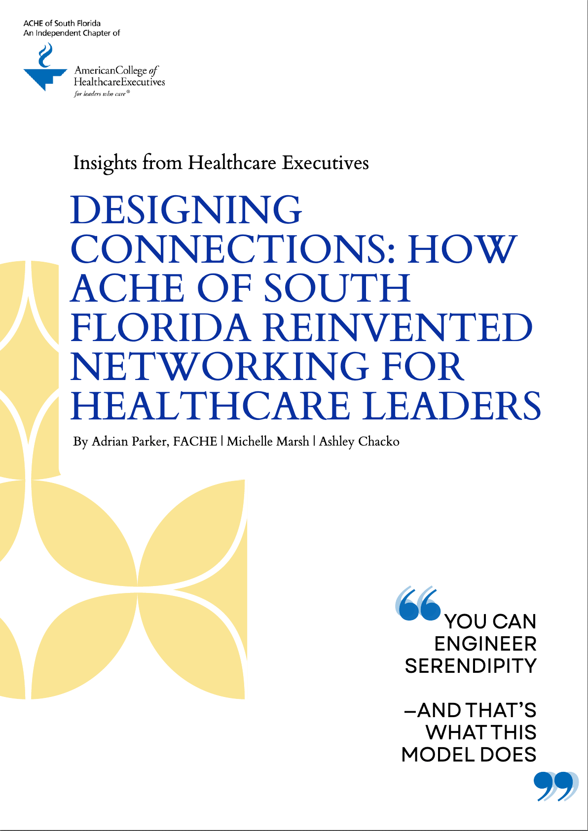 Designing Connections How ACHE of South Florida Reinvented Networking for Healthcare Leaders